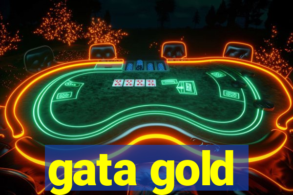 gata gold